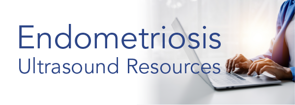 Endometriosis Ultrasound Resources