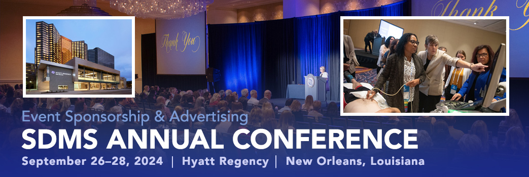 Event Sponsorship and Advertising - 2024 SDMS Annual Conference, September 26-28, Hyatt Regency, New Orleans, Louisiana