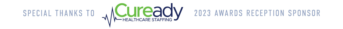 Special Thanks to Cuready Healthcare Staffing - Awards Reception Sponsor