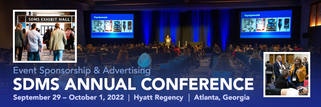 Event Sponsorship and Advertising - SDMS Annual Conference, September 29 - October1, 2022 , Hyatt Regency, Atlanta, Georgia