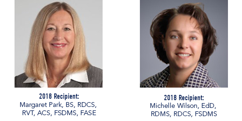 2018 Fellow Recipients - Margaret Park, BS, RDCS, RVT, ACS, FSDMS, FASE and Michelle Wilson, EdD, RDMS, RDCS, FSDMS 2018 Fellow Recipients - Margaret Park, BS, RDCS, RVT, ACS, FSDMS, FASE and Michelle Wilson, EdD, RDMS, RDCS, FSDMS
