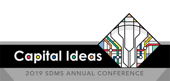 2019 SDMS Annual Conference - Capital Ideas 2019 SDMS Annual Conference - Capital Ideas