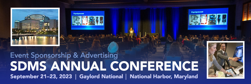 Event Sponsorship and Advertising - SDMS Annual Conference, September 21-23 , Gaylord National, National Harbor, Maryland