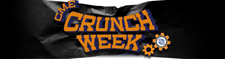 SDMS CME Crunch Week