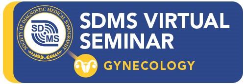 SDMS Virtual Seminar - Gynecology